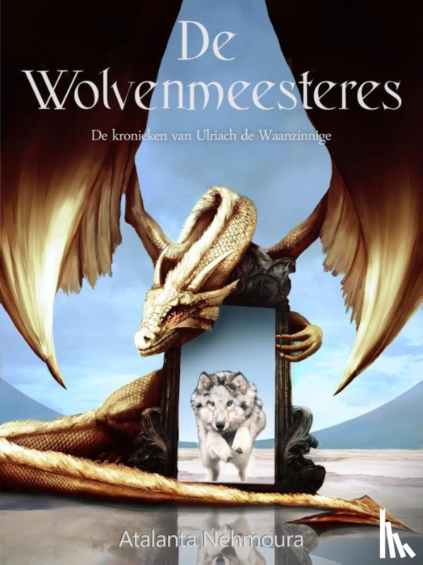 Nèhmoura, Atalanta - De wolvenmeesteres