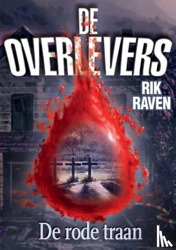 Raven, Rik - De overlevers