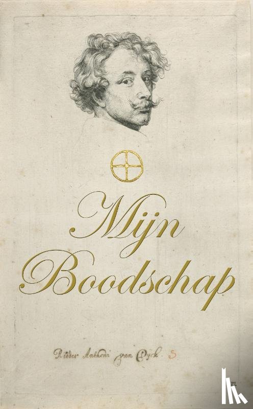 Donceel, Boudewijn, Gijsen, William - Mijn boodschap – Meester Anthon van Dijck