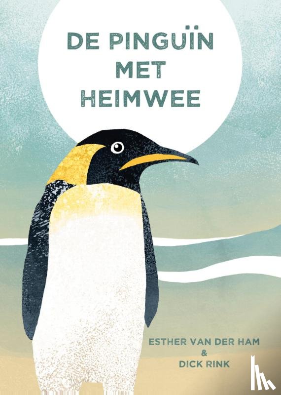 Ham, Esther van der - De pinguïn met heimwee