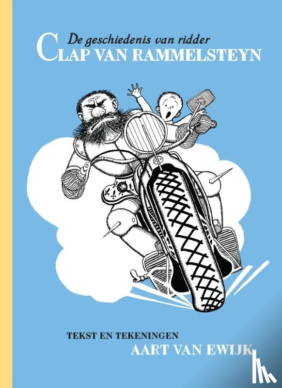 Ewijk, Aart van - De geschiedenis van ridder Clap van Rammelsteyn
