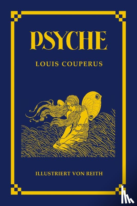 Couperus, Louis - Psyche - Illustriert von Reith