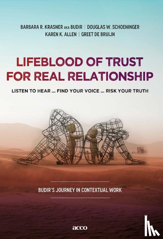 Krasner aka Budir, Barbara R., Schoeninger, Douglas W., Allen, Karen K., Bruijn, Greet de - Lifeblood of trust for real relationship