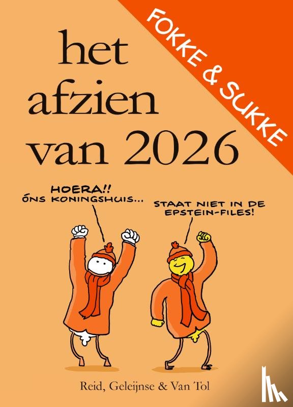 Reid, John, Geleijnse, Bastiaan, Tol, Jean-Marc van - Fokke & Sukke | Het afzien van 2026