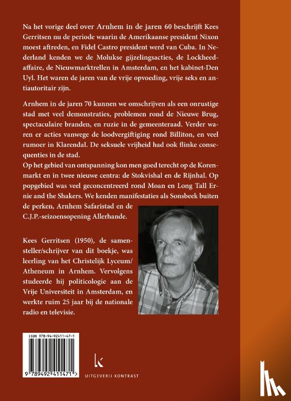 Gerritsen, Kees - Leven in Arnhem in de jaren 70