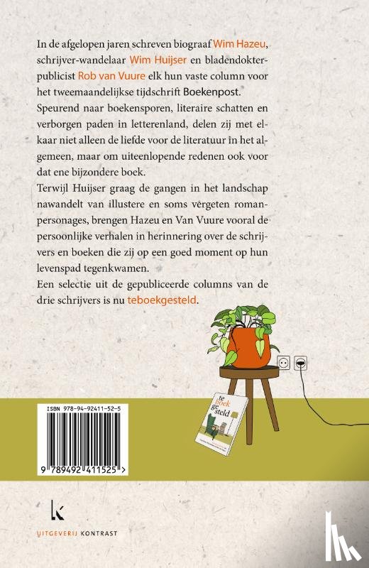 Hazeu, Wim, Huijser, Wim, Vuure, Rob van - teboekgesteld