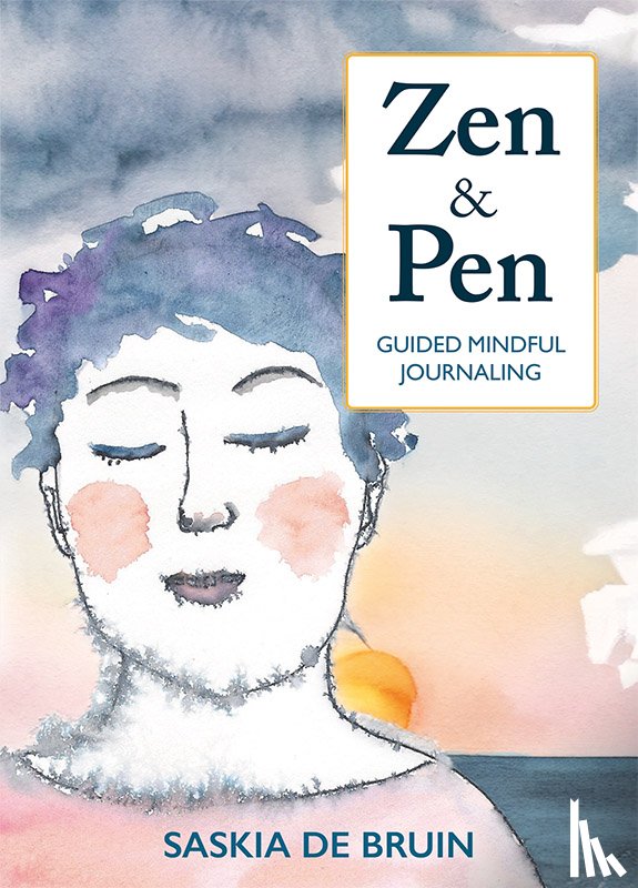 Bruin, Saskia de - Zen & Pen