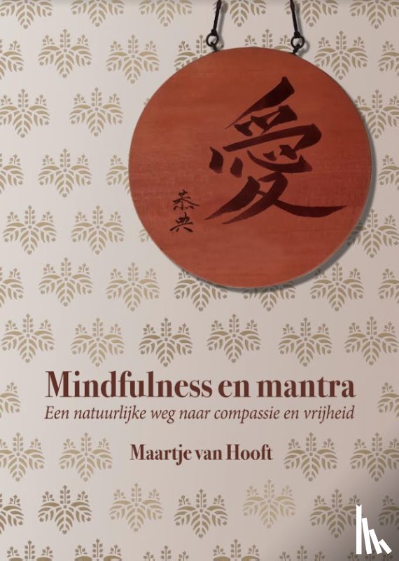 Hooft, Maartje van - Mindfulness en mantra