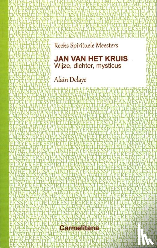 Delaye, Alain - Jan van het kruis