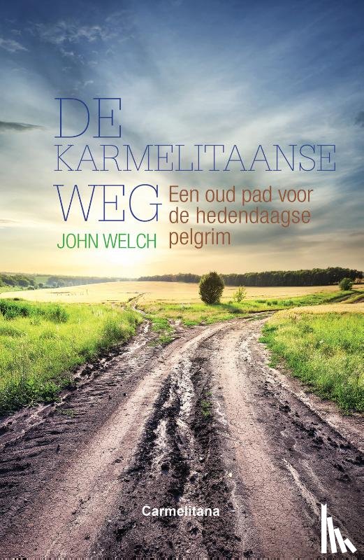 Welch, John - De Karmelitaanse weg