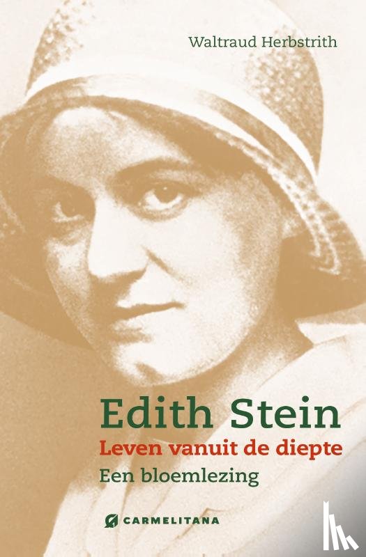 Herbstrith, Waltraud - Edith Stein — Leven vanuit de diepte