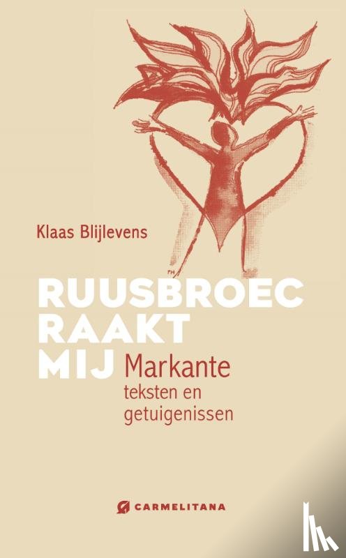 Blijlevens, Klaas - Ruusbroec raakt mij