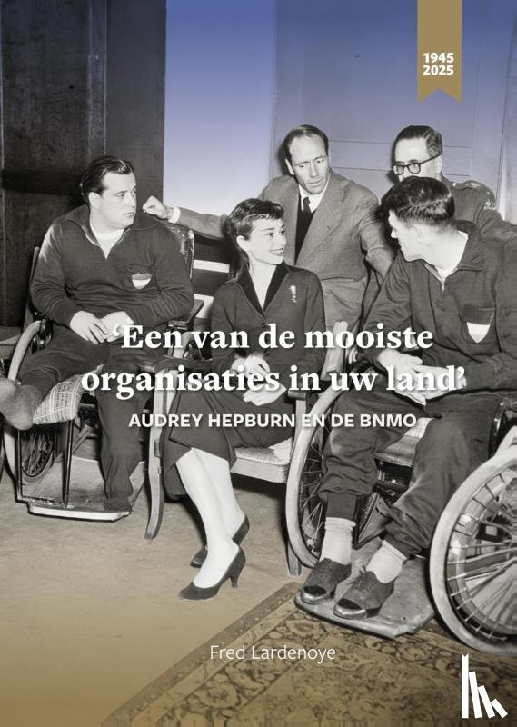 Lardenoye, Fred - 'Een van de mooiste organisaties in uw land'