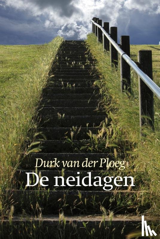 Ploeg, Durk van der - De neidagen