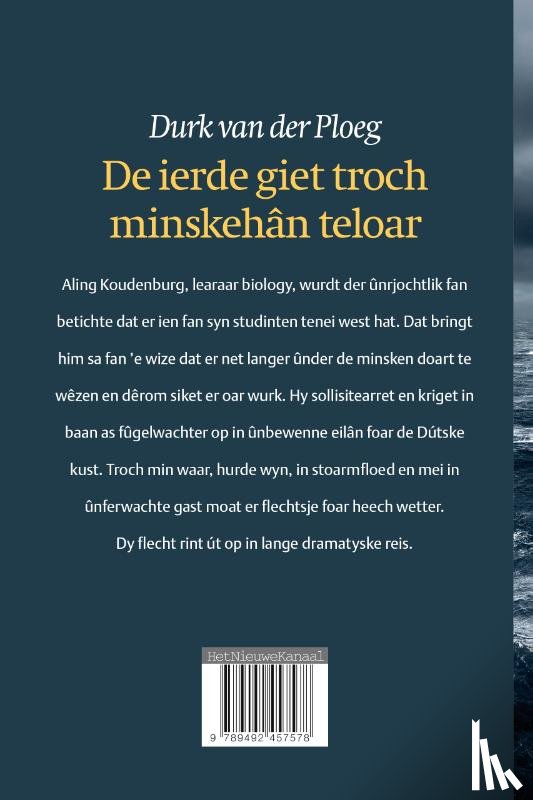 Ploeg, Durk Van der - De ierde giet troch minskehân teloar