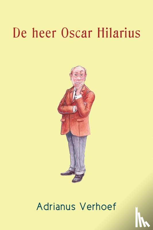 Verhoef, Adrianus - De heer Oscar Hilarius
