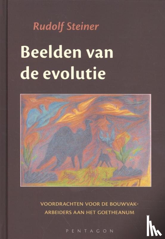 Steiner, Rudolf - Beelden van de evolutie