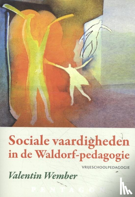 Wember, Valentin - Sociale vaardigheden in de Waldorf-pedagogie
