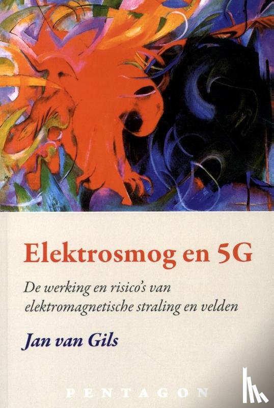 Gils, Jan van - Elektrosmog en 5G