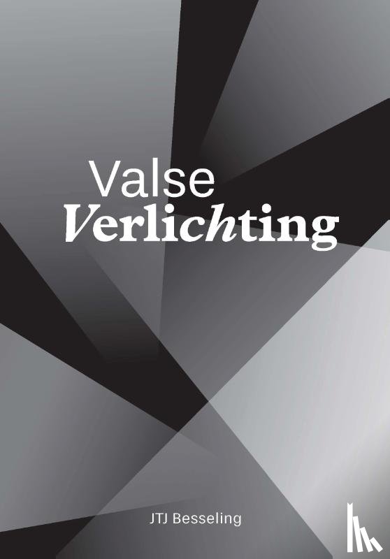 Besseling, J. T. J. - Valse verlichting