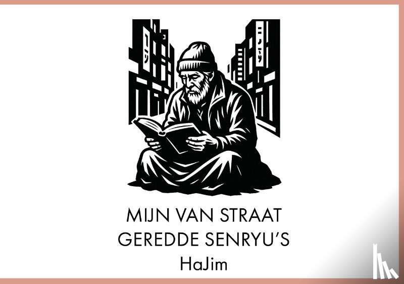 Eng, Jim van der - Mijn van straat geredde senryu’s
