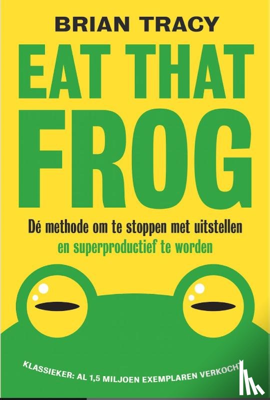 Tracy, Brian - Eat that frog
