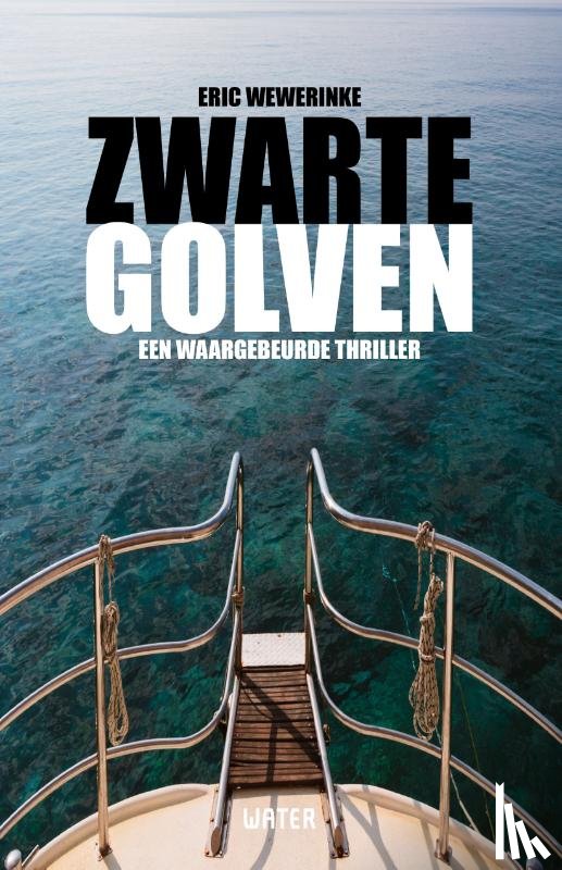 Wewerinke, Eric - Zwarte golven
