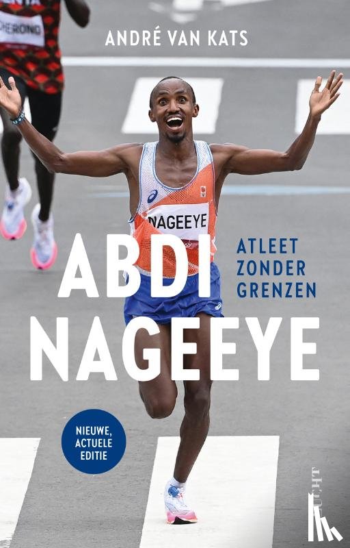 Kats, Andre van - Abdi Nageeye - Atleet zonder grenzen