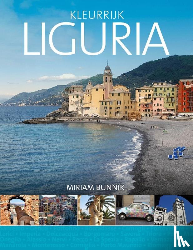 Bunnik, Miriam - Kleurrijk Liguria
