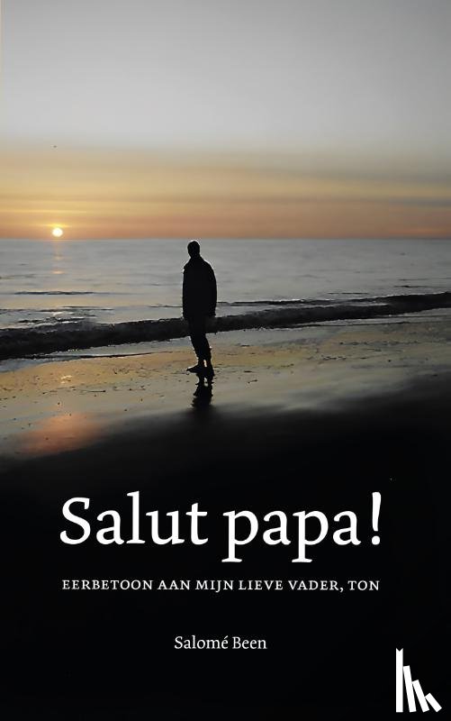 Been, Salomé - Salut papa!