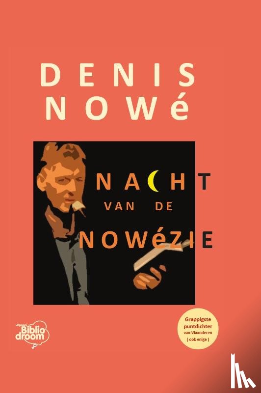 Nowé, Denis - De nacht van de Nowézie