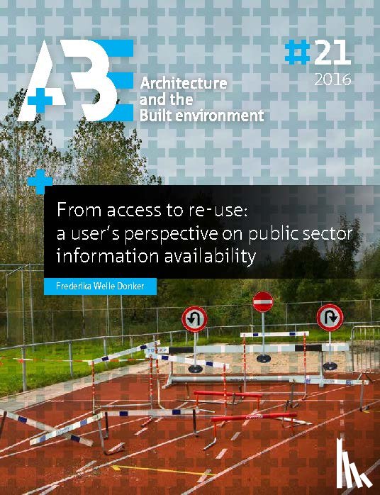 Welle Donker, Frederika - From access to re-use: a user’s perspective on public sector information availability