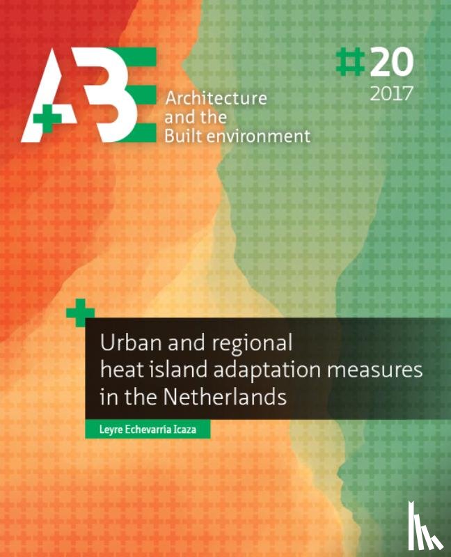 Echevarría Icaza, Leyre - Urban and regional heat island adaptation measures in the Netherlands