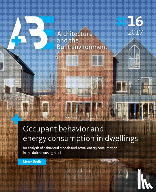 Bedir, Merve - Occupant behavior and energy consumption in dwellings