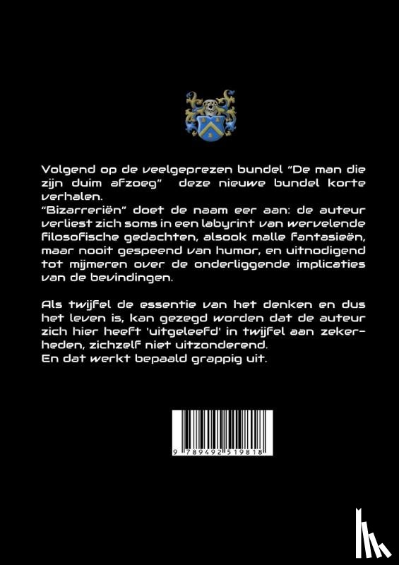 Peters Favier, Ronald JW - Bizarreriën