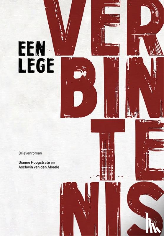 Abeele, Aschwin van den, Hoogstrate, Dianne - Een lege verbintenis
