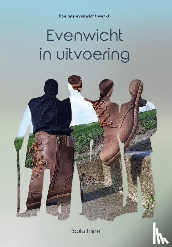 Hijne, Paula - Evenwicht in uitvoering
