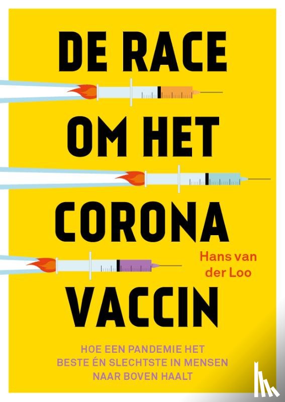 Loo, Hans van der - De race om het Coronavaccin