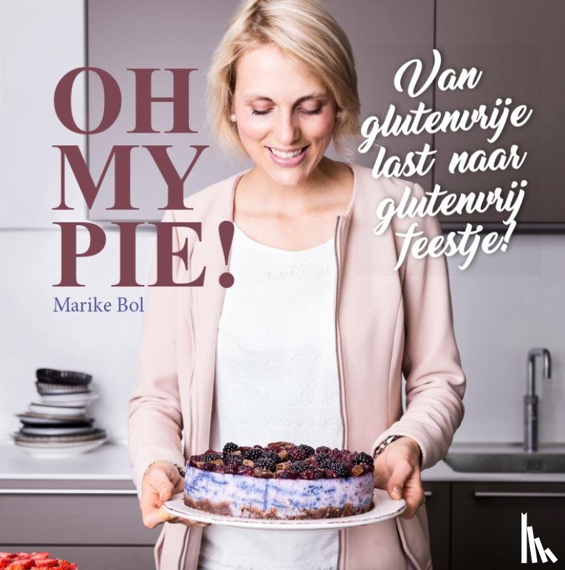 Bol, Marike - Oh My Pie!