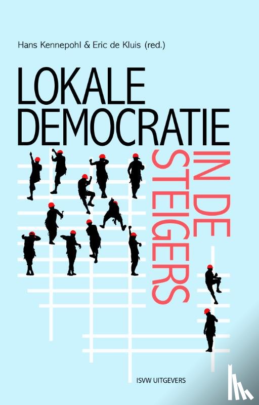 Allers, Maarten, Boogers, Marcel, Lieshout, Peter van, Rinnooy Kan, Alexander - Lokale democratie in de steigers