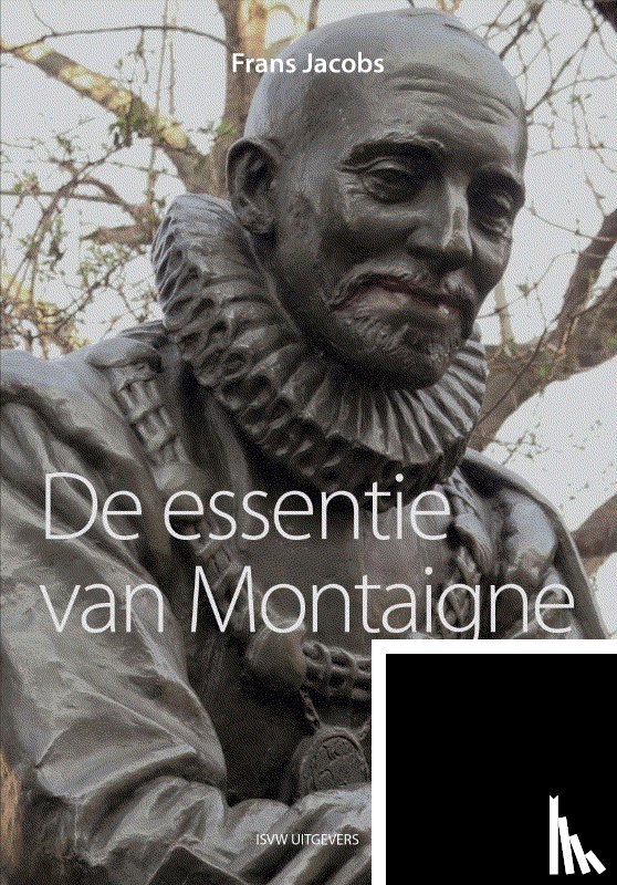 Jacobs, Frans - De essentie van Montaigne