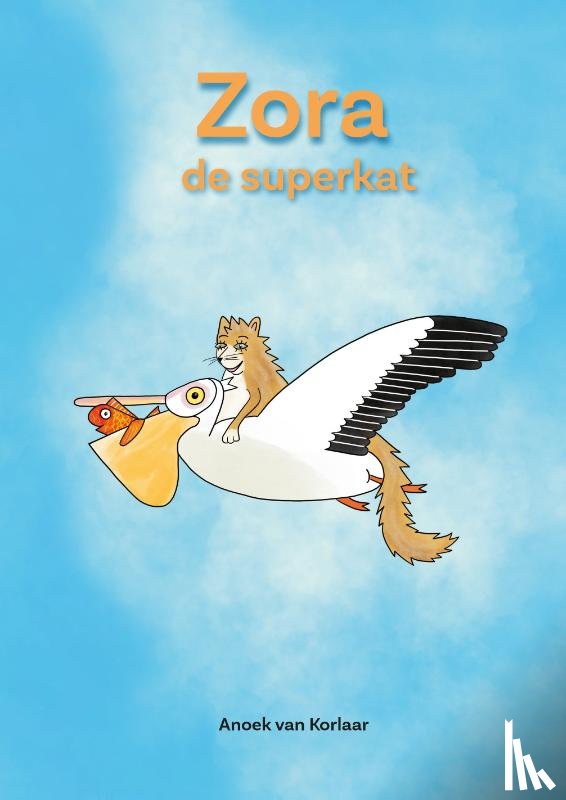 Korlaar, Anoek van - Zora de superkat