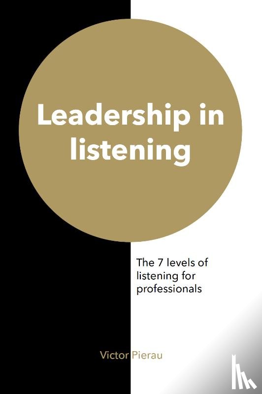 Pierau, Victor - Leadership in listening