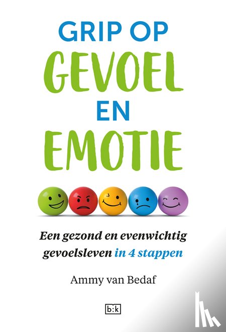 Bedaf, Ammy van - Grip op gevoel en emotie