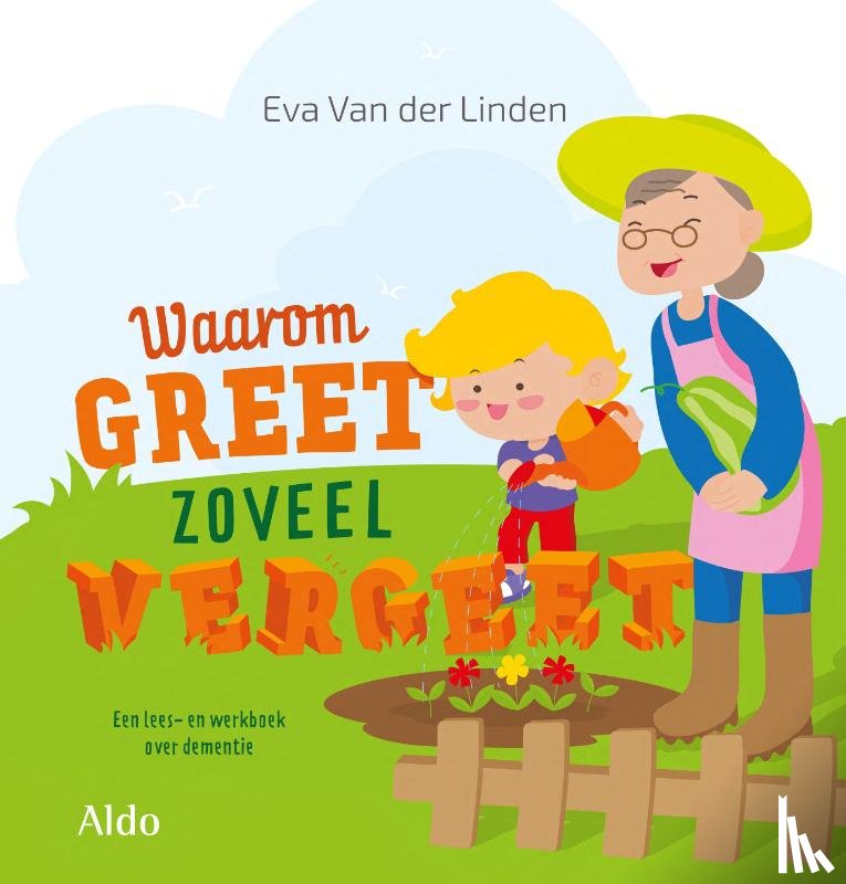 Linden, Eva van der - Waarom Greet zoveel vergeet