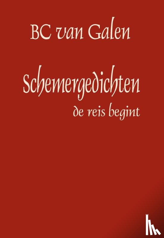 Galen, B.C. van - Schemergedichten