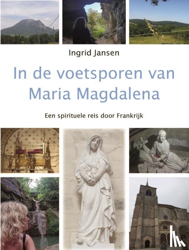 Jansen, Ingrid - In de voetsporen van Maria Magdalena