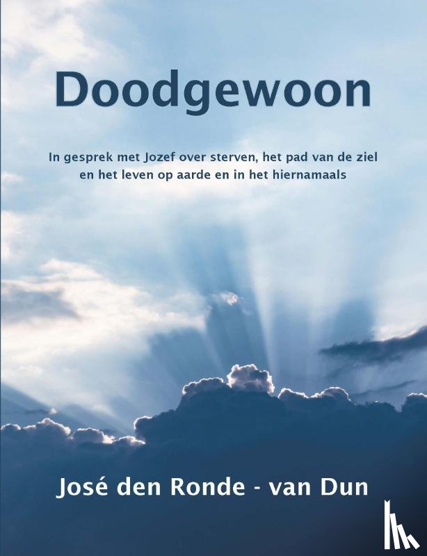 Ronde-van Dun, José den - Doodgewoon