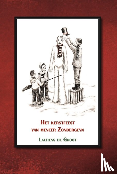 Groot, Laurens de - Het kerstfeest van meneer Zondergeyn