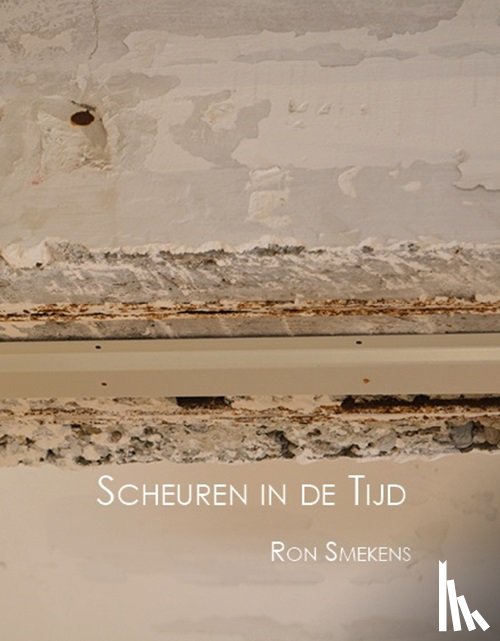 Smekens, Ron - Scheuren in de tijd